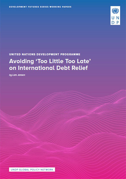 Avoiding ‘Too Little Too Late’ on International Debt Relief