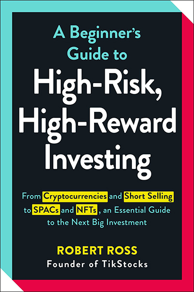 A Beginner’s Guide to High-Risk, High-Reward Investing